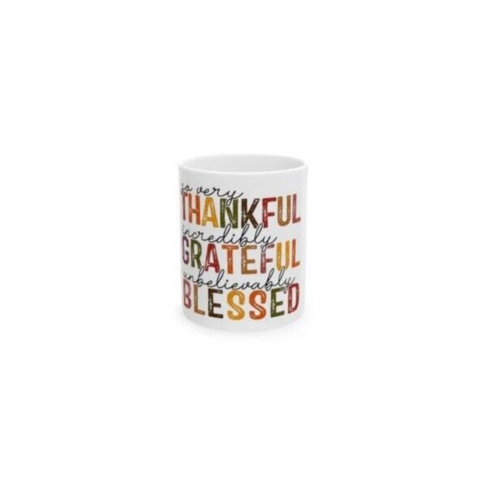 Thankful, Grateful, Blessed Mug, Thanksgiving Ceramic Coffee Mug 11oz-15oz